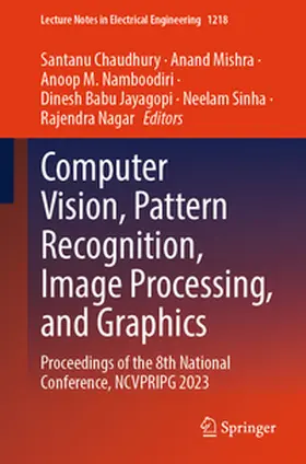 Chaudhury / Mishra / Namboodiri | Computer Vision, Pattern Recognition, Image Processing, and Graphics | E-Book | sack.de