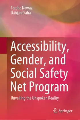 Saha / Nawaz |  Accessibility, Gender, and Social Safety Net Program | Buch |  Sack Fachmedien