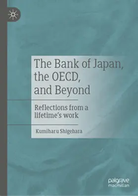 Shigehara | The Bank of Japan, the OECD, and Beyond | E-Book | www.sack.de