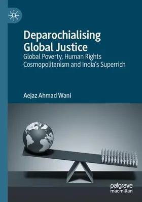 Wani |  Deparochialising Global Justice | Buch |  Sack Fachmedien