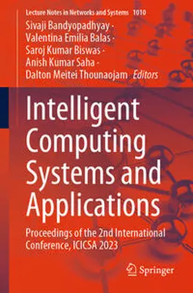 Bandyopadhyay / Balas / Biswas | Intelligent Computing Systems and Applications | E-Book | sack.de
