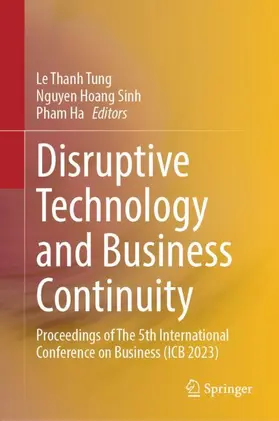 Tung / Sinh / Ha |  Disruptive Technology and Business Continuity | Buch |  Sack Fachmedien