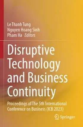 Tung / Sinh / Ha |  Disruptive Technology and Business Continuity | Buch |  Sack Fachmedien