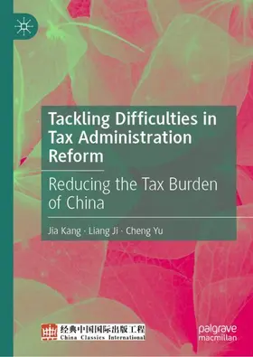 Kang / Ji / Yu | Tackling Difficulties in Tax Administration Reform | Buch | 978-981-97-5464-9 | sack.de