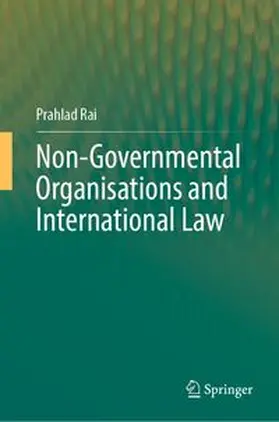 Rai | Non-Governmental Organisations and International Law | E-Book | www.sack.de