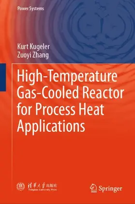 Zhang / Kugeler |  High-Temperature Gas-Cooled Reactor for Process Heat Applications | Buch |  Sack Fachmedien