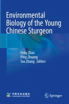 Zhao / Zhuang / Zhang |  Environmental Biology of the Young Chinese Sturgeon | Buch |  Sack Fachmedien