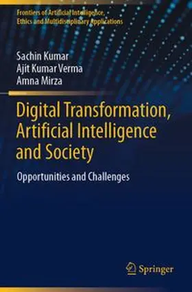 Kumar / Verma / Mirza |  Digital Transformation, Artificial Intelligence and Society | Buch |  Sack Fachmedien