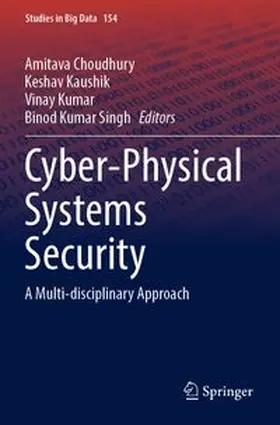 Choudhury / Kaushik / Kumar |  Cyber-Physical Systems Security | Buch |  Sack Fachmedien