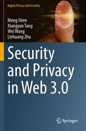 Shen / Tang / Wang |  Security and Privacy in Web 3.0 | Buch |  Sack Fachmedien