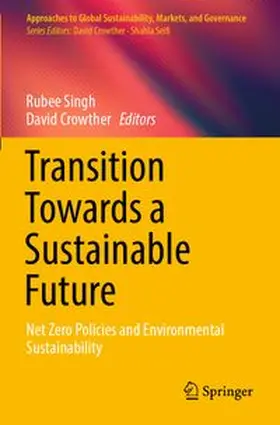 Singh / Crowther |  Transition Towards a Sustainable Future | Buch |  Sack Fachmedien