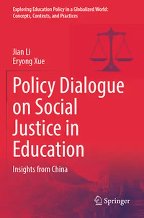 Li / Xue |  Policy Dialogue on Social Justice in Education | Buch |  Sack Fachmedien