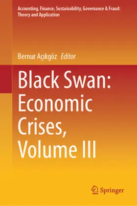 Açikgöz / Açikgöz |  Black Swan: Economic Crises, Volume III | eBook | Sack Fachmedien