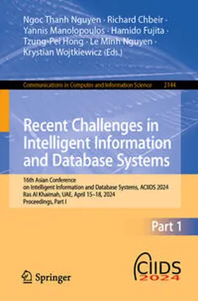 Nguyen / Chbeir / Manolopoulos | Recent Challenges in Intelligent Information and Database Systems | E-Book | sack.de