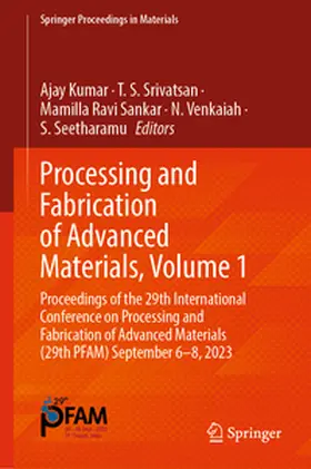 Kumar / Srivatsan / Ravi Sankar |  Processing and Fabrication of Advanced Materials, Volume 1 | eBook | Sack Fachmedien
