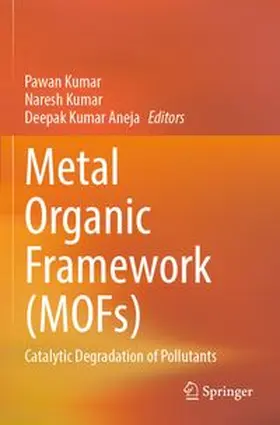 Kumar / Aneja |  Metal Organic Framework (MOFs) | Buch |  Sack Fachmedien