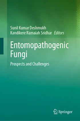 Deshmukh / Sridhar |  Entomopathogenic Fungi | eBook | Sack Fachmedien