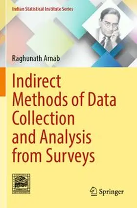 Arnab | Indirect Methods of Data Collection and Analysis from Surveys | Buch | 978-981-97-6007-7 | www.sack.de