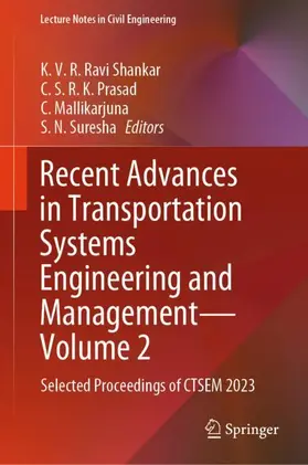 Ravi Shankar / Suresha / Prasad |  Recent Advances in Transportation Systems Engineering and Management-Volume 2 | Buch |  Sack Fachmedien