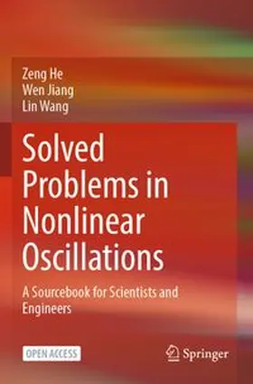 He / Jiang / Wang |  Solved Problems in Nonlinear Oscillations | Buch |  Sack Fachmedien