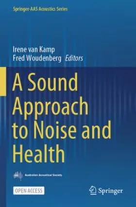 van Kamp / Woudenberg | A Sound Approach to Noise and Health | Buch | 978-981-97-6123-4 | www.sack.de