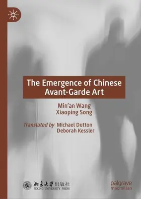 Wang / Song |  The Emergence of Chinese Avant-Garde Art | Buch |  Sack Fachmedien