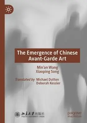 Wang / Song |  The Emergence of Chinese Avant-Garde Art | Buch |  Sack Fachmedien