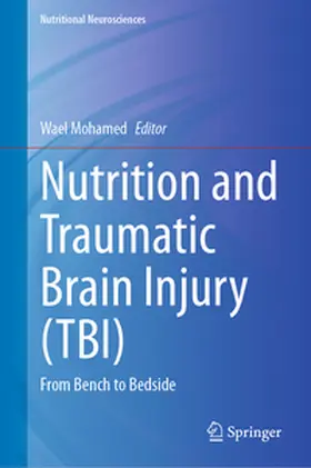 Mohamed | Nutrition and Traumatic Brain Injury (TBI) | E-Book | www.sack.de