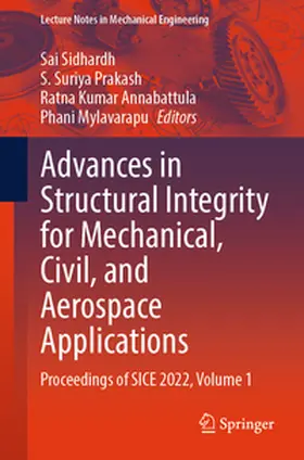 Sidhardh / Prakash / Annabattula | Advances in Structural Integrity for Mechanical, Civil, and Aerospace Applications | E-Book | sack.de