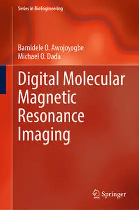 Awojoyogbe / Dada |  Digital Molecular Magnetic Resonance Imaging | eBook | Sack Fachmedien