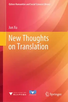 Xu |  New Thoughts on Translation | eBook | Sack Fachmedien