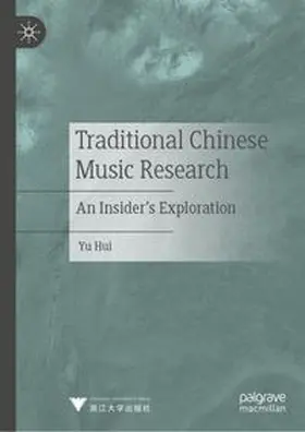 Hui |  Traditional Chinese Music Research | Buch |  Sack Fachmedien