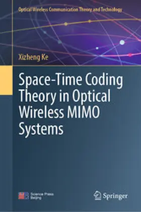 Ke | Space-Time Coding Theory in Optical Wireless MIMO Systems | E-Book | www.sack.de