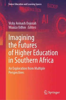 Oojorah / Udhin |  Imagining the Futures of Higher Education in Southern Africa | Buch |  Sack Fachmedien
