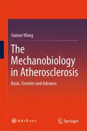 Wang | The Mechanobiology in Atherosclerosis | E-Book | www.sack.de