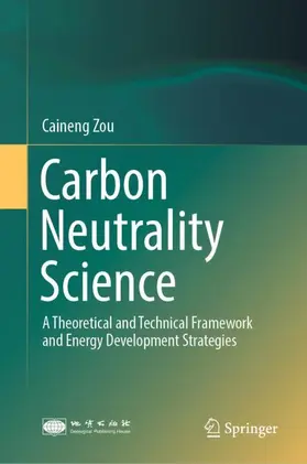 Zou |  Carbon Neutrality Science | Buch |  Sack Fachmedien