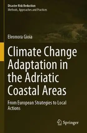 Gioia | Climate Change Adaptation in the Adriatic Coastal Areas | Buch | 978-981-97-6657-4 | www.sack.de