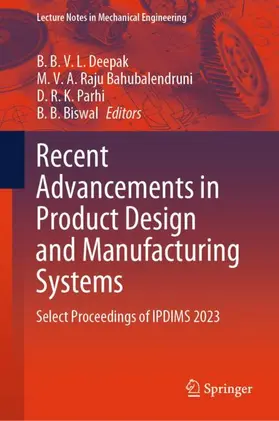 Deepak / Bahubalendruni / Parhi |  Recent Advancements in Product Design and Manufacturing Systems | Buch |  Sack Fachmedien