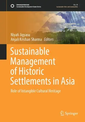 Sharma / Jigyasu |  Sustainable Management of Historic Settlements in Asia | Buch |  Sack Fachmedien