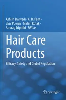 Dwivedi / Pant / Poojan | Hair Care Products | Buch | 978-981-97-6742-7 | www.sack.de