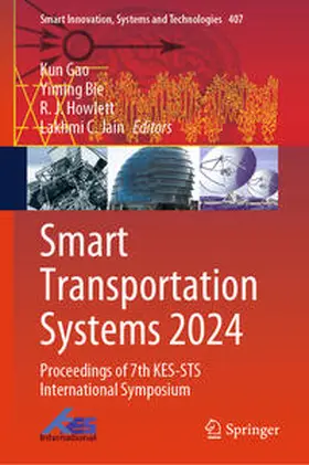 Gao / Bie / Howlett |  Smart Transportation Systems 2024 | eBook | Sack Fachmedien