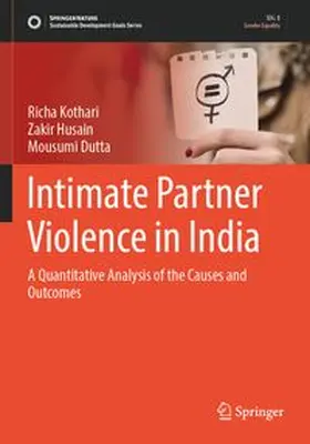 Kothari / Husain / Dutta |  Intimate Partner Violence in India | Buch |  Sack Fachmedien