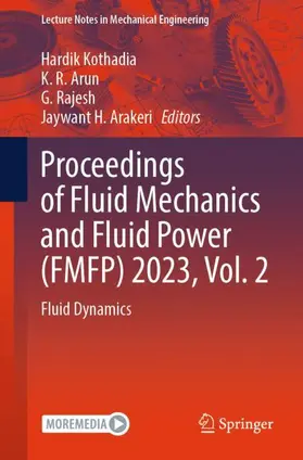 Kothadia / Arakeri / Arun |  Proceedings of Fluid Mechanics and Fluid Power (FMFP) 2023, Vol. 2 | Buch |  Sack Fachmedien