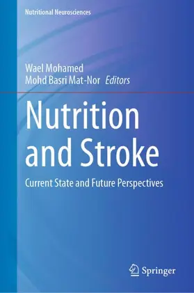 Mohamed / Mat-Nor | Nutrition and Stroke | Buch | 978-981-97-6817-2 | www.sack.de