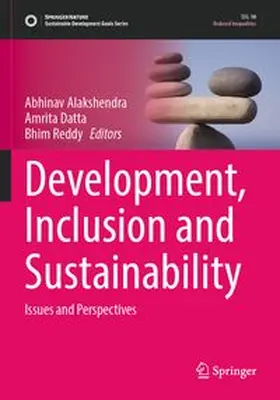 Alakshendra / Datta / Reddy |  Development, Inclusion and Sustainability | Buch |  Sack Fachmedien
