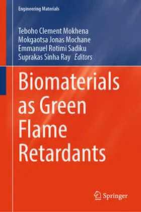Mokhena / Mochane / Sadiku | Biomaterials as Green Flame Retardants | E-Book | sack.de