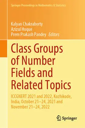 Chakraborty / Hoque / Pandey |  Class Groups of Number Fields and Related Topics | eBook | Sack Fachmedien