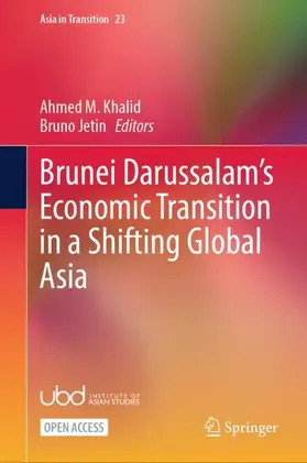 Jetin / Khalid |  Brunei Darussalam's Economic Transition in a Shifting Global Asia | Buch |  Sack Fachmedien