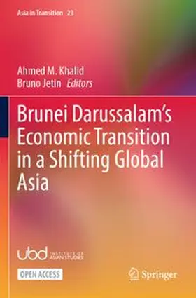 Khalid / Jetin |  Brunei Darussalam's Economic Transition in a Shifting Global Asia | Buch |  Sack Fachmedien