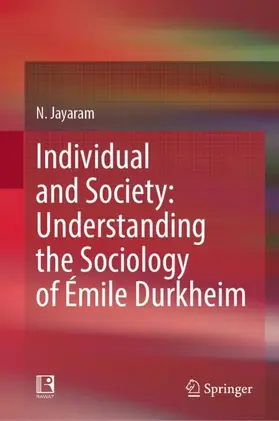 Jayaram |  Individual and Society: Understanding the Sociology of Émile Durkheim | Buch |  Sack Fachmedien